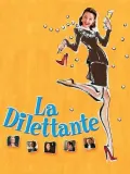 Dilettante, La