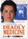 Deadly Medicine