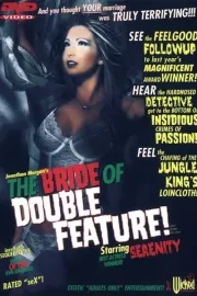 Bride of Double Feature