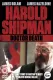 Harold Shipman - Doktor Smrt