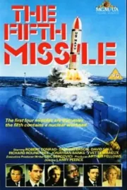 Fifth Missile, The