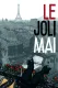 Joli mai, Le