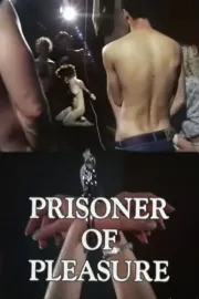 Prisoner of Pleasure