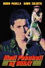 Hindi pahuhuli ng buhay