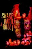 Shake Rattle & Roll IV