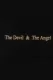 The Devil & the Angel