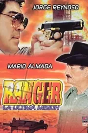 Ranger, la última misión