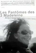 Les fantômes des Trois Madeleine