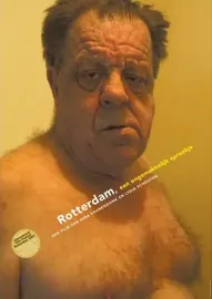 Rotterdam, een ongemakkelijk sprookje