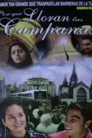 ¿Porqué lloran las campanas?