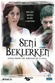 Kabuslar evi - Seni beklerken