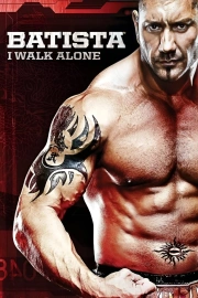 WWE: Batista - I Walk Alone