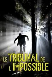 Le tribunal de l'impossible