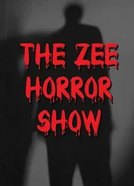 The Zee Horror Show