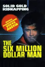 The Six Million Dollar Man: Solid Gold Kidnapping