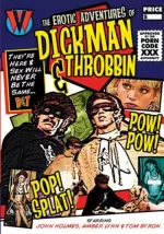 The Erotic Adventures of Dickman & Throbbin