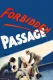 A Crime Does Not Pay Subject: 'Forbidden Passage'