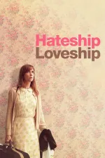 Hateship, Loveship