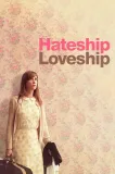 Hateship, Loveship