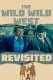 The Wild Wild West Revisited