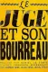 Le juge et son bourreau