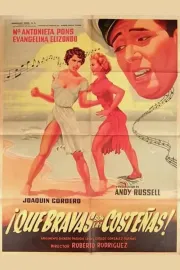 ¡Que bravas son las costeñas!...