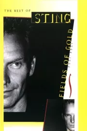 The Best of Sting: Fields of Gold 1984-1994