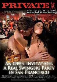 Private Independent 2: Open Invitation - A Real Swingers Party in San Francisco