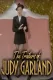 Becoming Attractions: The Trailers of Judy Garland