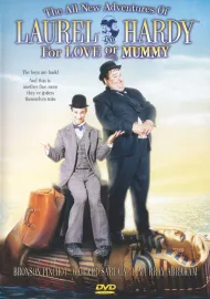 The All New Adventures of Laurel & Hardy in 'For Love or Mummy'