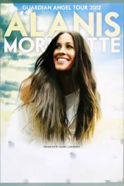 Alanis Morissette: Guardian Angel Tour 2012 Live