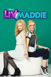 Liv & Maddie