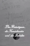 Der Bräutigam, die Komödiantin und der Zuhälter
