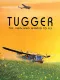Tugger: The Jeep 4x4 Who Wanted to Fly