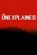 The Unexplained