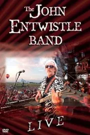 The John Entwistle Band: Live