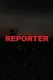 Reporter