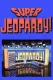 Super Jeopardy!