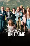 Salaud on t'aime