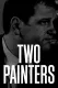 Two Painters