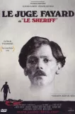 Le juge Fayard dit Le Shériff