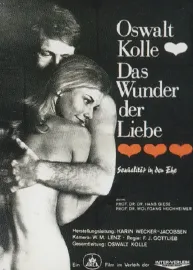 Oswalt Kolle: Das Wunder der Liebe