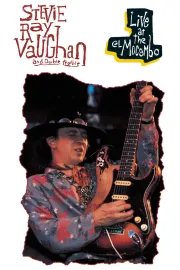 Live at the El Mocambo: Stevie Ray Vaughan and Double Trouble
