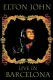 Elton John / Live In Barcelona
