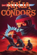 Ninja, Condors 13