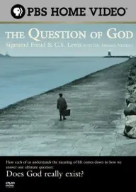 The Question of God: Sigmund Freud & C.S. Lewis