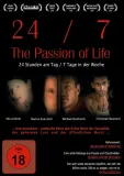 24/7: The Passion of Life