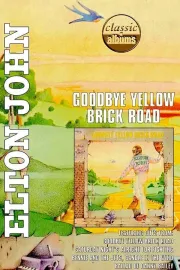 Elton John: Goodbye Yellow Brick Road