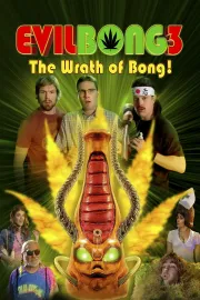 Evil Bong 3-D: The Wrath of Bong