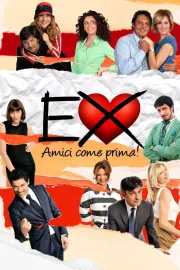 Ex: Amici come prima